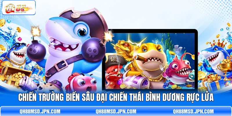 Chiến trường biển sâu Đại Chiến Thái Bình Dương rực lửa Chiến trường biển sâu Đại Chiến Thái Bình Dương rực lửa