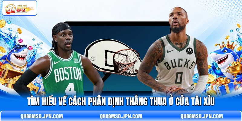 Tìm hiểu về cách phân định thắng thua ở cửa tài xỉu