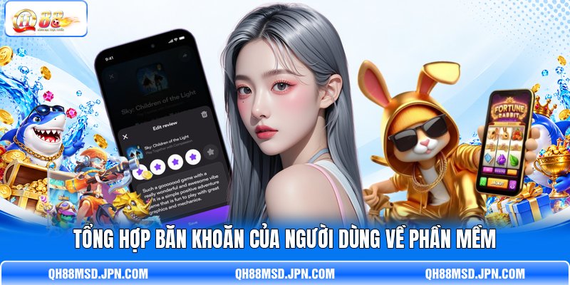 Tổng hợp băn khoăn của người dùng về phần mềm